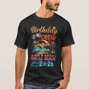 Myrtle Beach Birthday Trip Vacation 2026 Matching T-Shirt