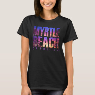 Myrtle Beach Carolina Summer Vacation Matching Fam T-Shirt