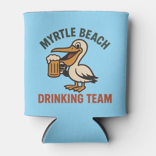 Myrtle Beach Drinking Team Can Cooler (Front)