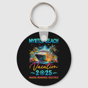 Myrtle Beach Family Vacation 2025 Matching Group S Keychain