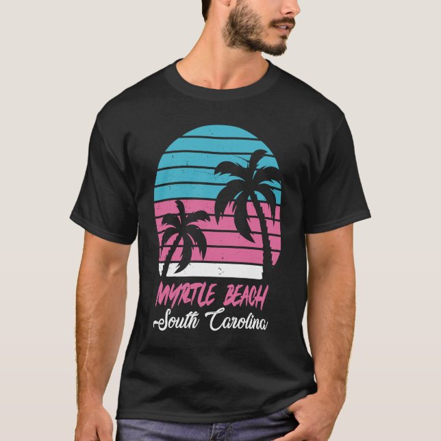 Myrtle Beach Souvenir  South Carolina Reminder  1 T-Shirt (Front)