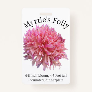 Myrtle's Folly Dahlia ID Badge