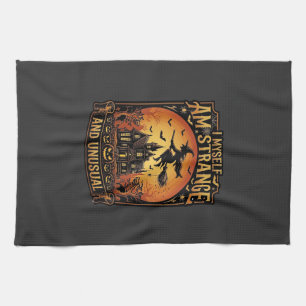 Myself Am Strange Unusual Halloween Witch Haunted Kitchen Towel