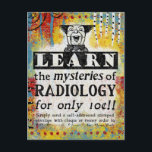 Mysteries Of Radiology - Funny Radiologist Postcard<br><div class="desc">A humourous re-imagined vintage advertisement for radiology,  only 10c! Colourful,  red,  blue and yellow abstract painting with black and white.</div>