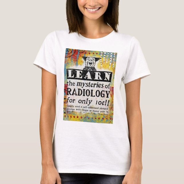 Mysteries Of Radiology T-Shirt - Funny Radiologist (Front)