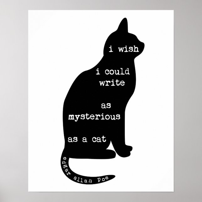 Mysterious as a Cat Edgar Allan Poe Quote Poster (Front)