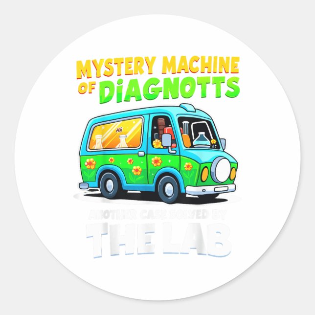 Mystery Machine Of Diagnostics Lab Week 2025 Tee  Classic Round Sticker (Front)