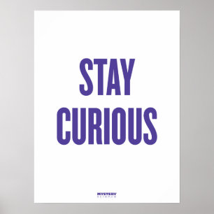 Mystery Science "Stay Curious" Poster