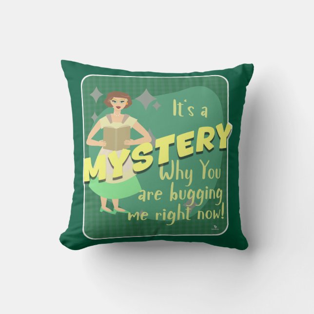 Mystery Snarky Retro Reading Housewife Throw Pillow (Front)