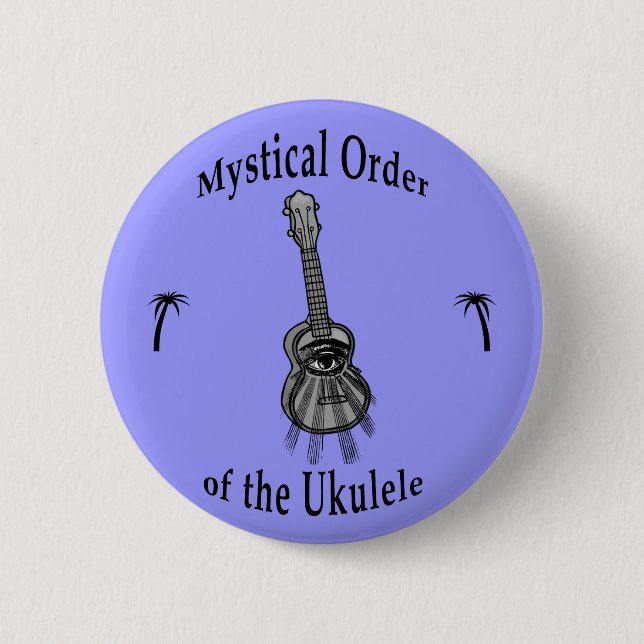 Mystical Order of the Ukulele 2 Inch Round Button (Front)