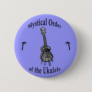 Mystical Order of the Ukulele 2 Inch Round Button