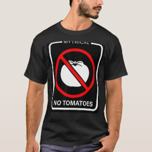 Mythical No Tomatoes Apparel T-Shirt