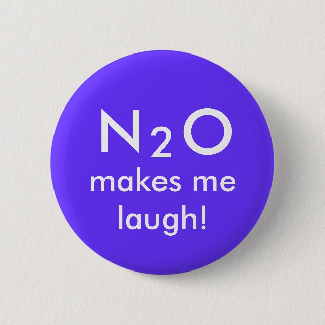 N, 2, O, makes me laugh! 2 Inch Round Button (Front)