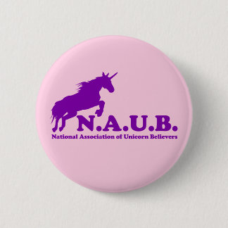 N.A.U.B Unicorn Believers 2 Inch Round Button