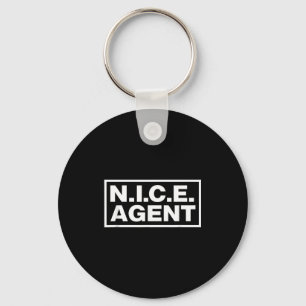 N I C E Agent Funny Protest Costume Art  Keychain