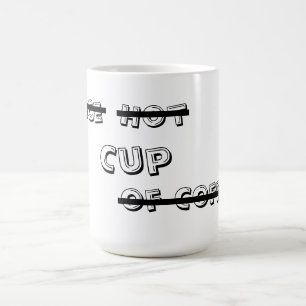 N̶i̶c̶e̶ ̶H̶o̶t̶ CUP o̶f̶ ̶C̶o̶f̶f