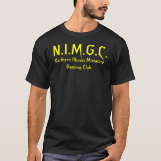 N.I.M.G.C., Northern Illinois Miniature Gaming ... T-Shirt