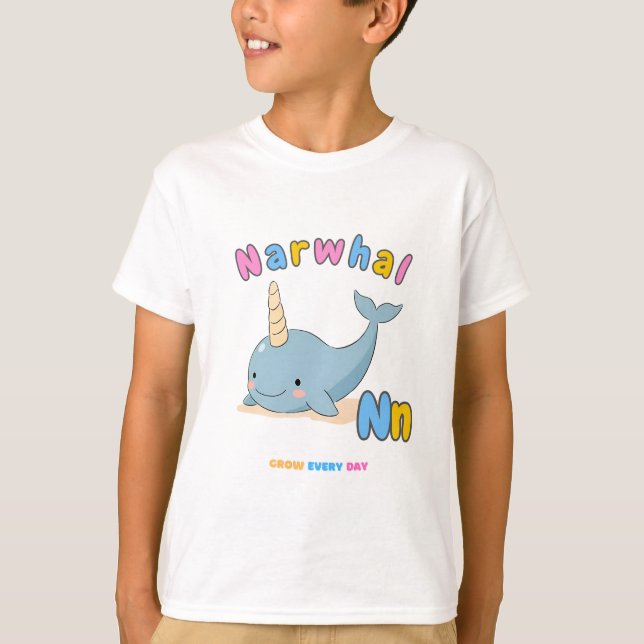 “N is for Narwhal” Alphabet Tee – Grow Every Day (Front)
