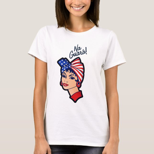 Na’ Guará –  Arepas Lovers | VE T-Shirt (Front)