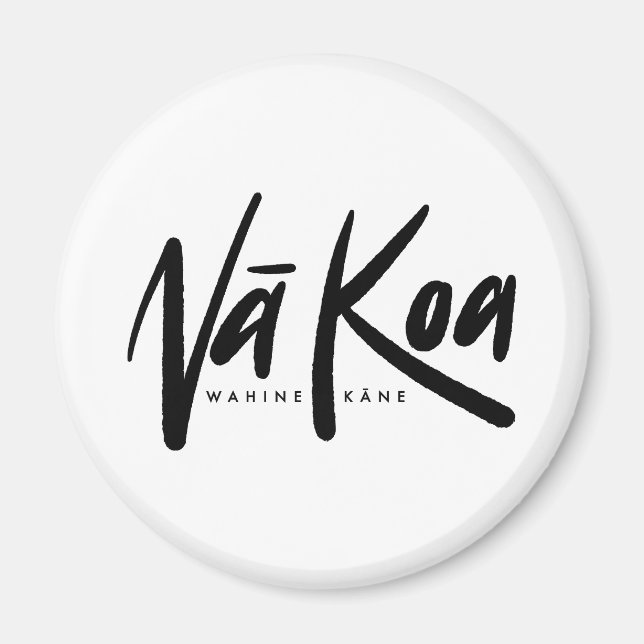 Na Koa Magnet (Circle) (Front)