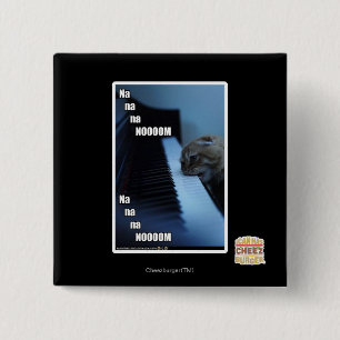 Na na na nooom 2 inch square button