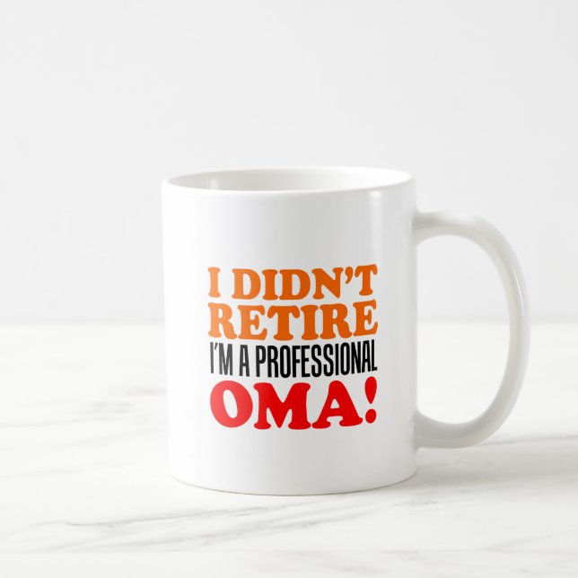 N'a pas retiré la tasse professionnelle d'Oma (Droite)