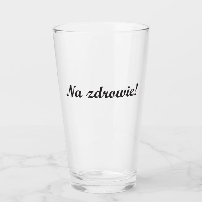 Na zdrowie! Glass - Cheers in Polish  (Front)