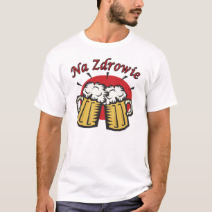 Na Zdrowie Toast With Beer Mugs T-Shirt