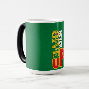 N'abandonnez jamais la tasse
