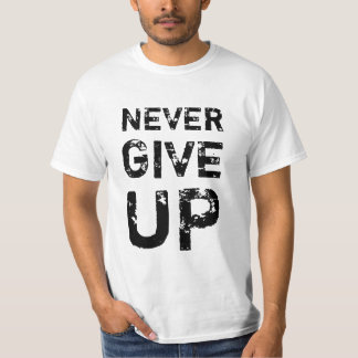 N'abandonnez jamais le T-shirt
