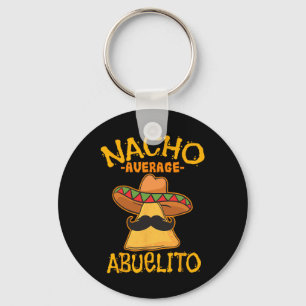 Nacho Average Abuelito Grandfather Grandpa Cinco D Keychain