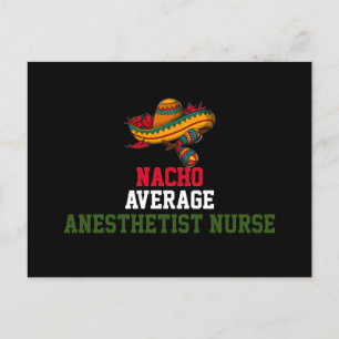 Nacho Average Anesthetist Nurse Postcard