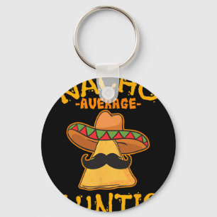 Nacho Average Auntie Mexican Cinco De Mayo Aunt Fi Keychain