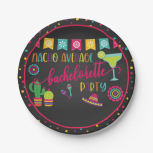Nacho Average Bachelorette Party Plate - Blk