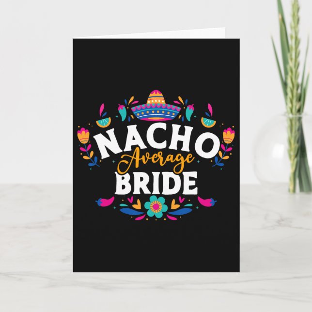 Nacho Average Bride Cinco De Mayo Mexican Matching Card (Front)