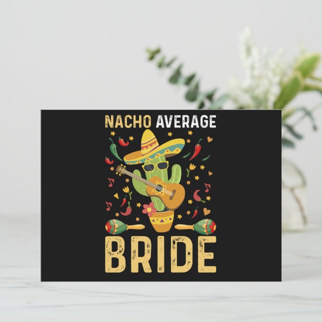 Nacho Average Bride Cinco De Mayo Mexican Wedding  Invitation (Standing Front)