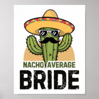 Nacho Average Bride Funny Cinco De Mayo Mexican Ha