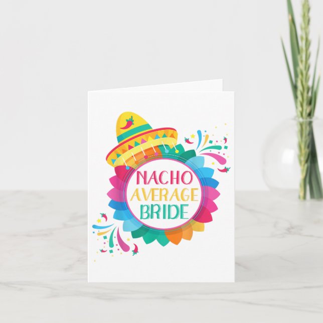 Nacho Average Bride Shirt Cinco De Mayo Wedding _1 Card (Front)