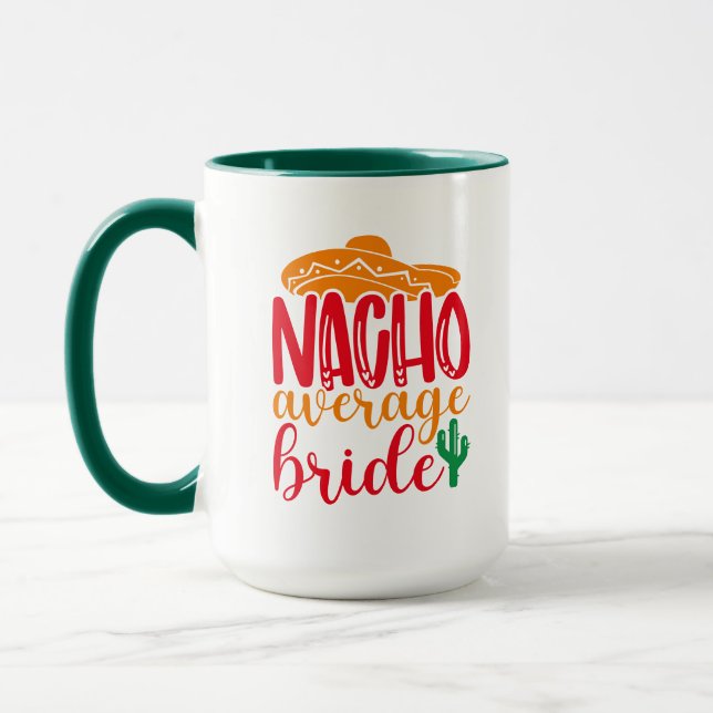 Nacho Average Bride Spanish Funny Wedding Names Mug (Left)