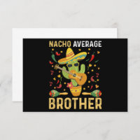 Nacho Average Brother Joke Cinco De Mayo Humour