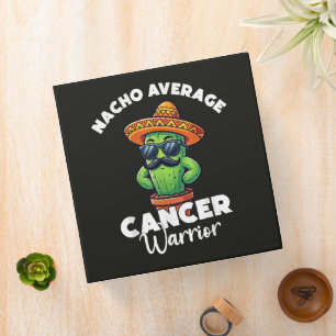 Nacho Average Cancer Warrior Cool Binder