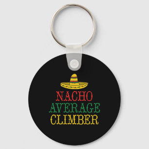 Nacho Average Climber Climbing Tree Rock Climber Keychain