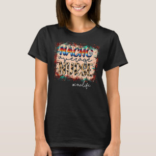 Nacho Average Cna Life Nurse Cinco De Mayo Leopard T-Shirt