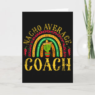 Nacho Average Coach Cinco De Mayo Mexican Leopard Card
