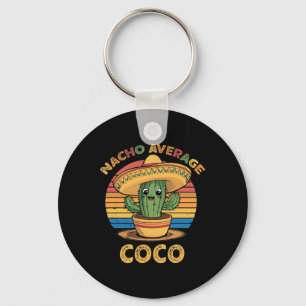 Nacho Average Coco Matching Mexican Cinco De Mayo Keychain