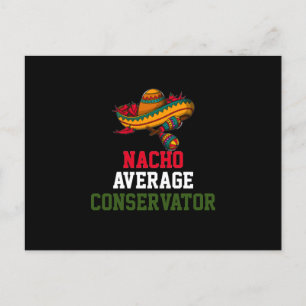 Nacho Average Conservator Postcard