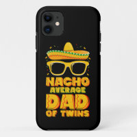 Nacho Average Dad Of Twins Mexican Cinco de Mayo