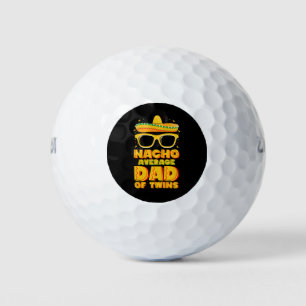 Nacho Average Dad Of Twins Mexican Cinco de Mayo Golf Balls