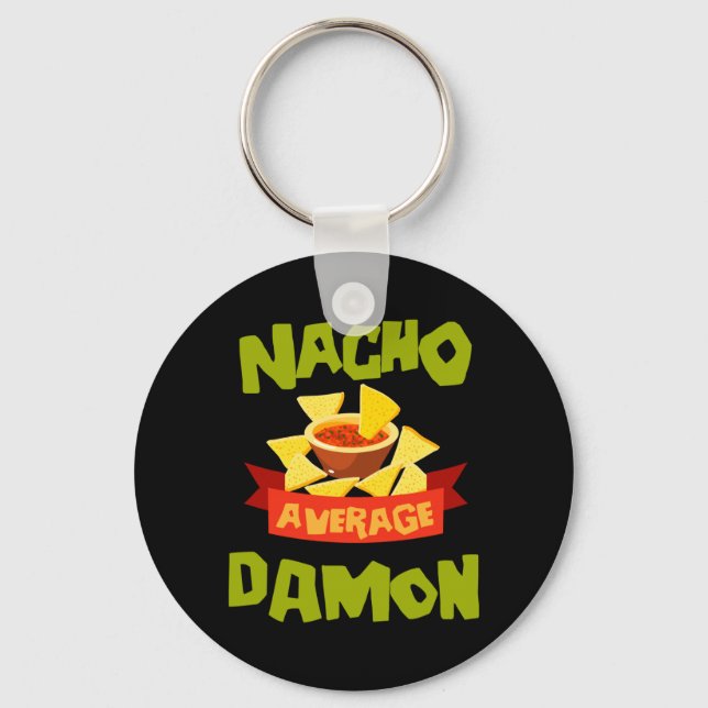 Nacho Average Damon Funny Birthday Personalized Keychain (Front)