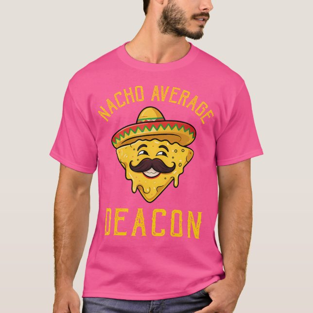 Nacho Average Deacon Personalized Name Funny Taco T-Shirt (Front)